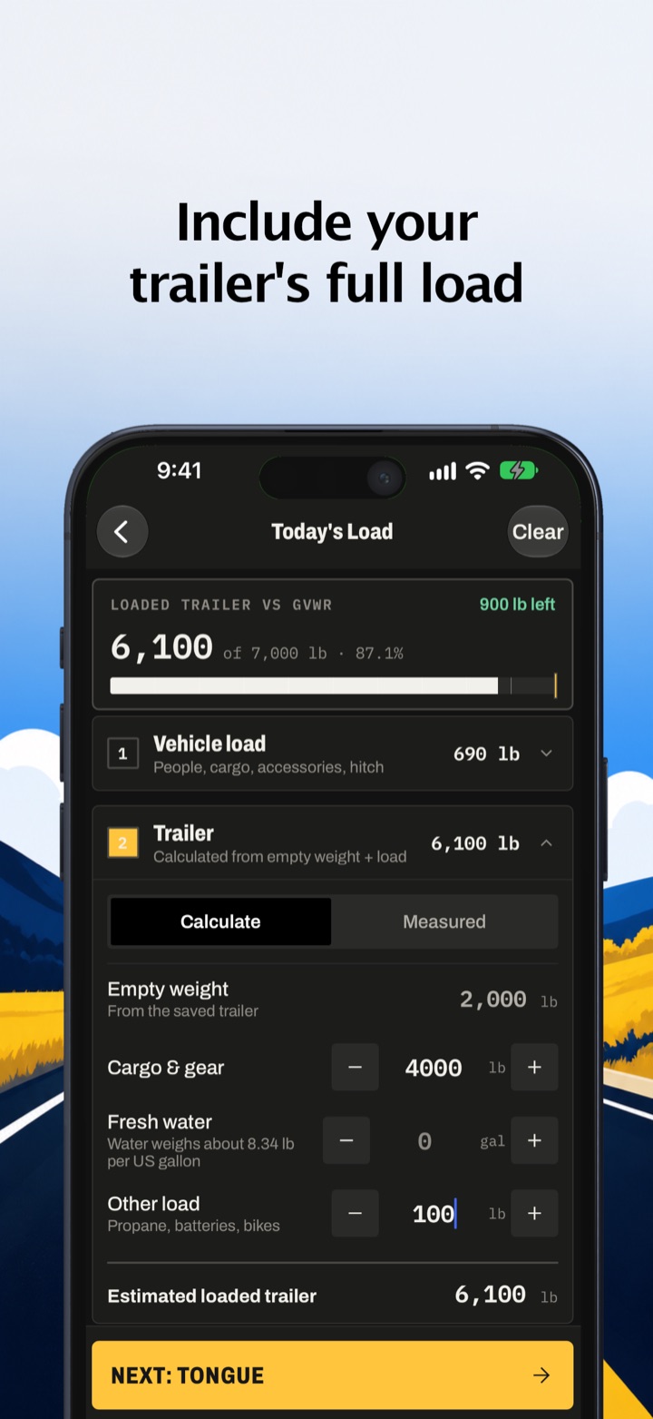 “Include your trailer's full load” — TowLoadCheck Today’s Load screen calculating the loaded trailer from empty weight, cargo, fresh water and other load, at 6,100 of 7,000 lb trailer GVWR